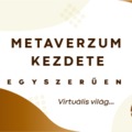 Metaverzum kezdete