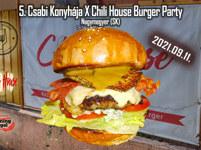 5. Csabi Konyhája X Chili House Burger Party @ Nagymegyer (SK)