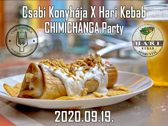 Csabi Konyhája X Hari Kebab CHIMICHANGA Party