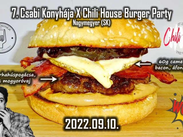 7. Csabi Konyhája X Chili House Burger Party (SK)