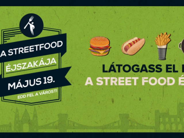 4. Street Food Éjszakája 2017
