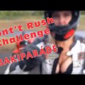 Amikor az égből is slusszkulcs potyog: Don't Rush challenge bakiparádé