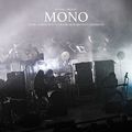 Mono - Beyond the Past: Live in London with the Platinum Anniversary Orchestra