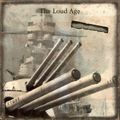 The Loud Age - The Second Siren