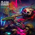 Sloth Hammer - Preparation is for Cowards