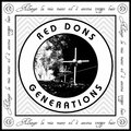 Red Dons - Generations EP & East / West Collection