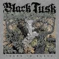 Black Tusk - Years in Black (B-Sides and Rarities)
