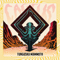 Tunguska Mammoth - Cactus (EP)