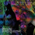 Øresund Space Collective - Oily Echoes of the Soul