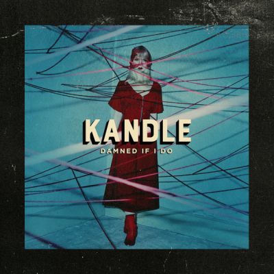 download-kandle-damned-if-i-do-ep-2018.jpg