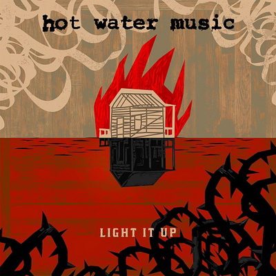 hot_water_music_00_light_it_up.jpg