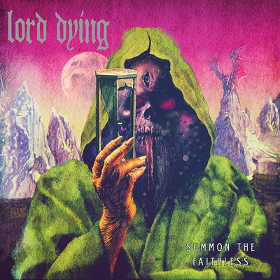 lord-dying-summon-the-faithless.jpg