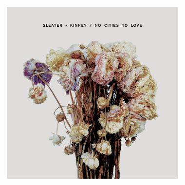 sleater-kinney-no-cities-to-love.jpg