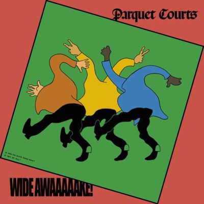 parquet_courts_wide_awake.jpg