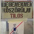 Idegeneknek tilos!