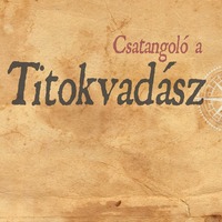 Csatangoló, a titokvadász