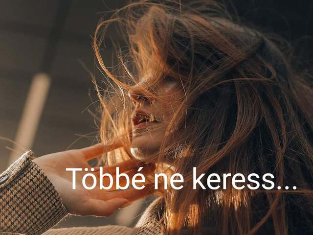 Többé ne keress...