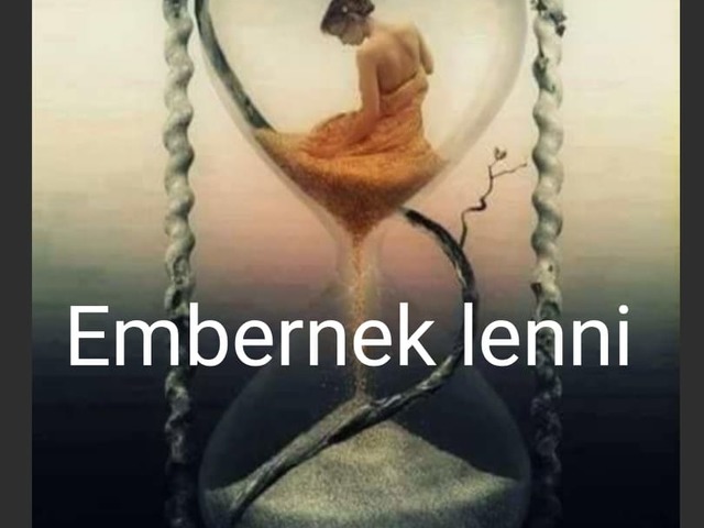 Embernek lenni…