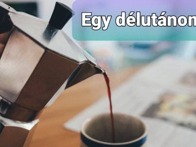 Egy délutánom...