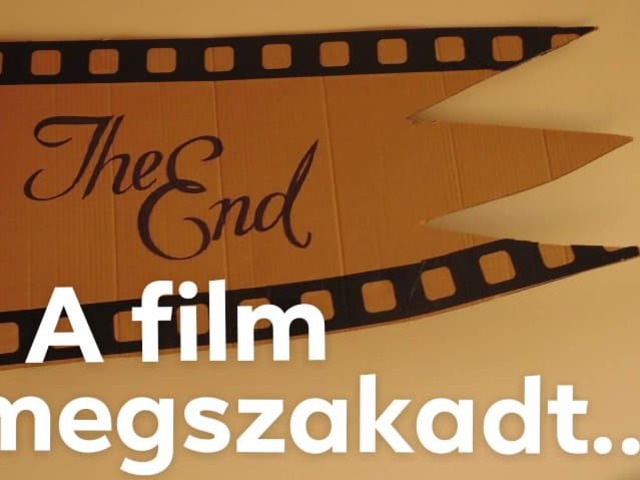 A film megszakadt…