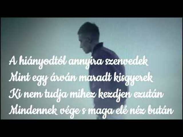 Hiányodtól szenvedek...