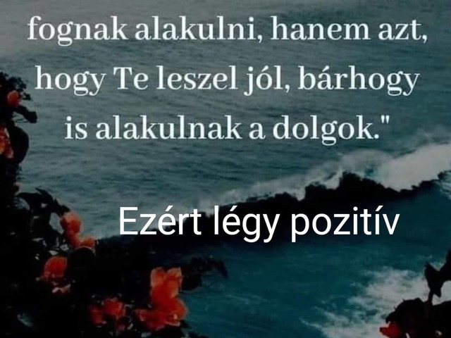 Ezért légy pozitív