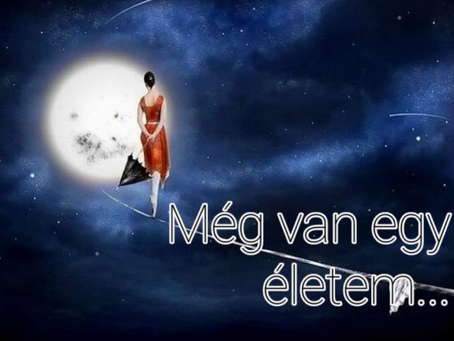 Még van egy életem