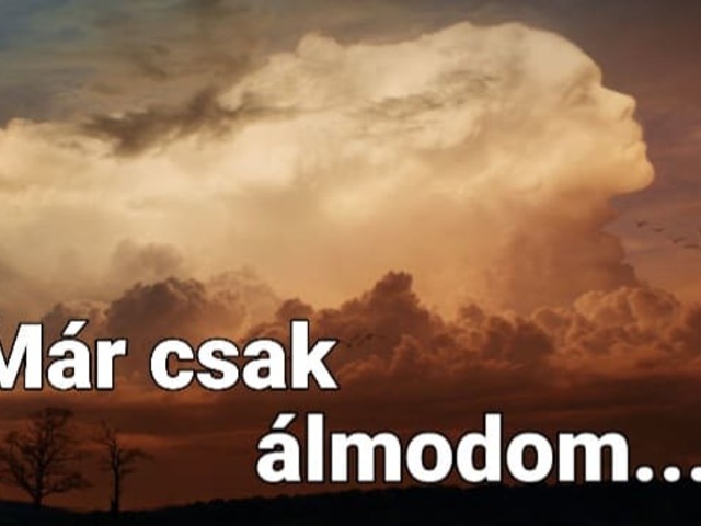 Már csak álmodom...