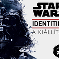Star Wars Identities - Bécs - Kiállítás - Jegyek