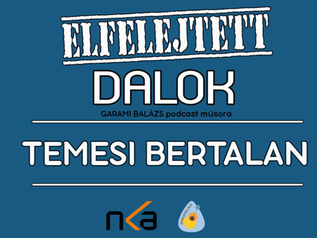 Elfelejtett dalok – Temesi Berci