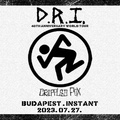 D.R.I. (USA) I Crippled Fox • INSTANT • Budapest
