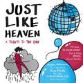 Just Like Heaven - A Tribute To Cure (Kófic írása)
