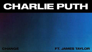 Charlie Puth - Change (feat. James Taylor) magyarul