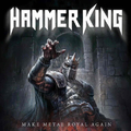 Hammer King — Make Metal Royal Again (2025)