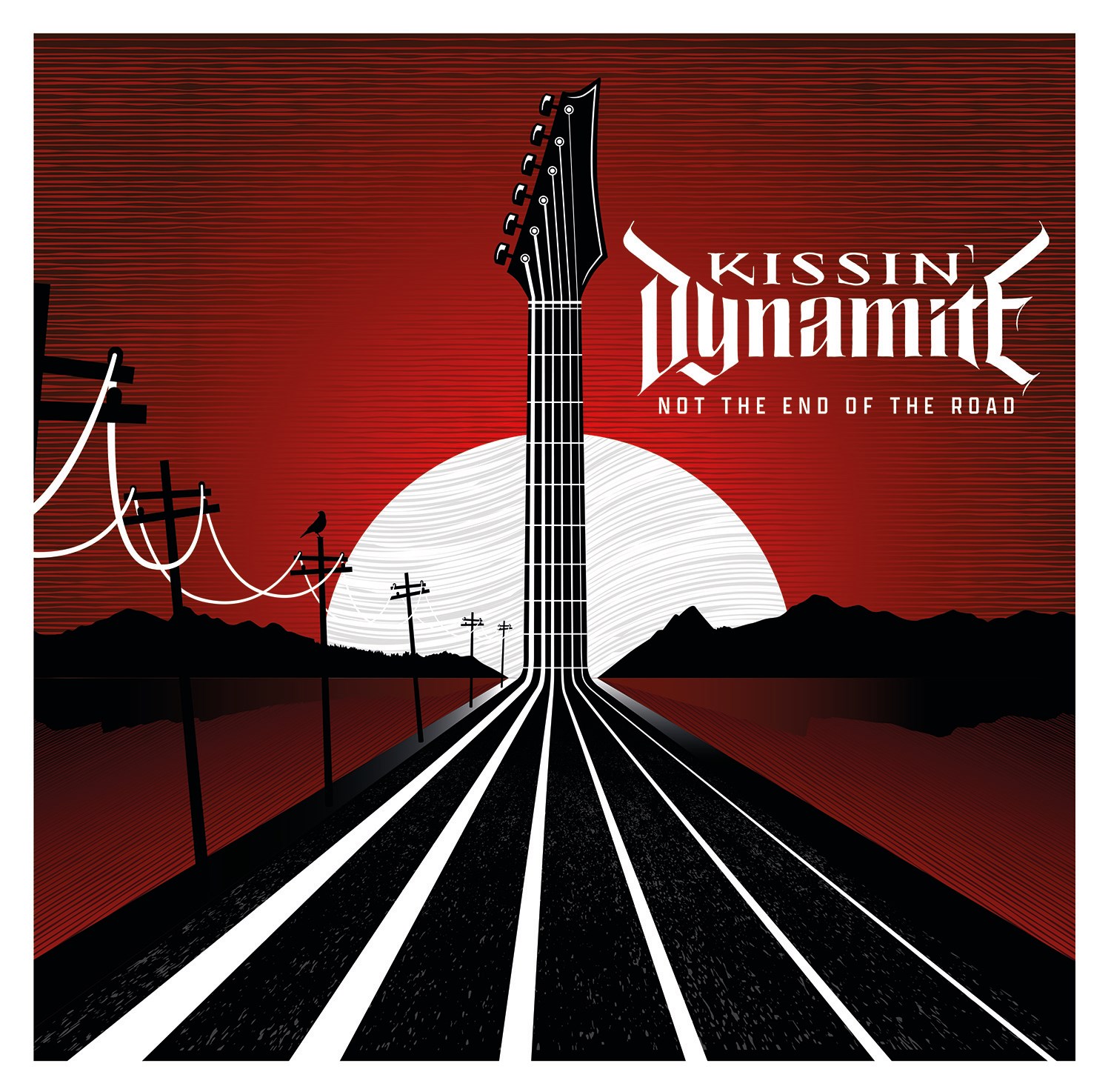 Kissin’ Dynamite – Not The End Of The Road (2022)