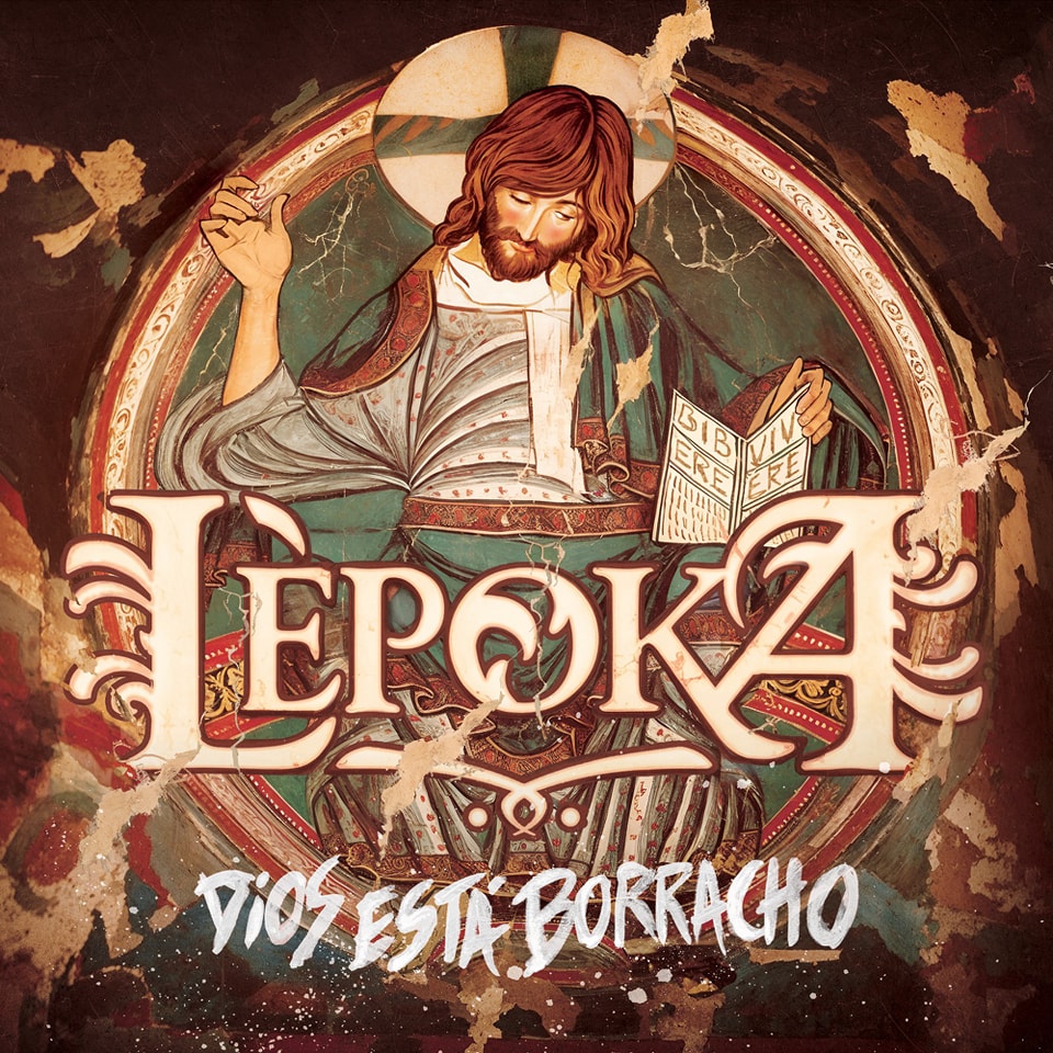 Lèpoka – Dios Está Borracho (2024)