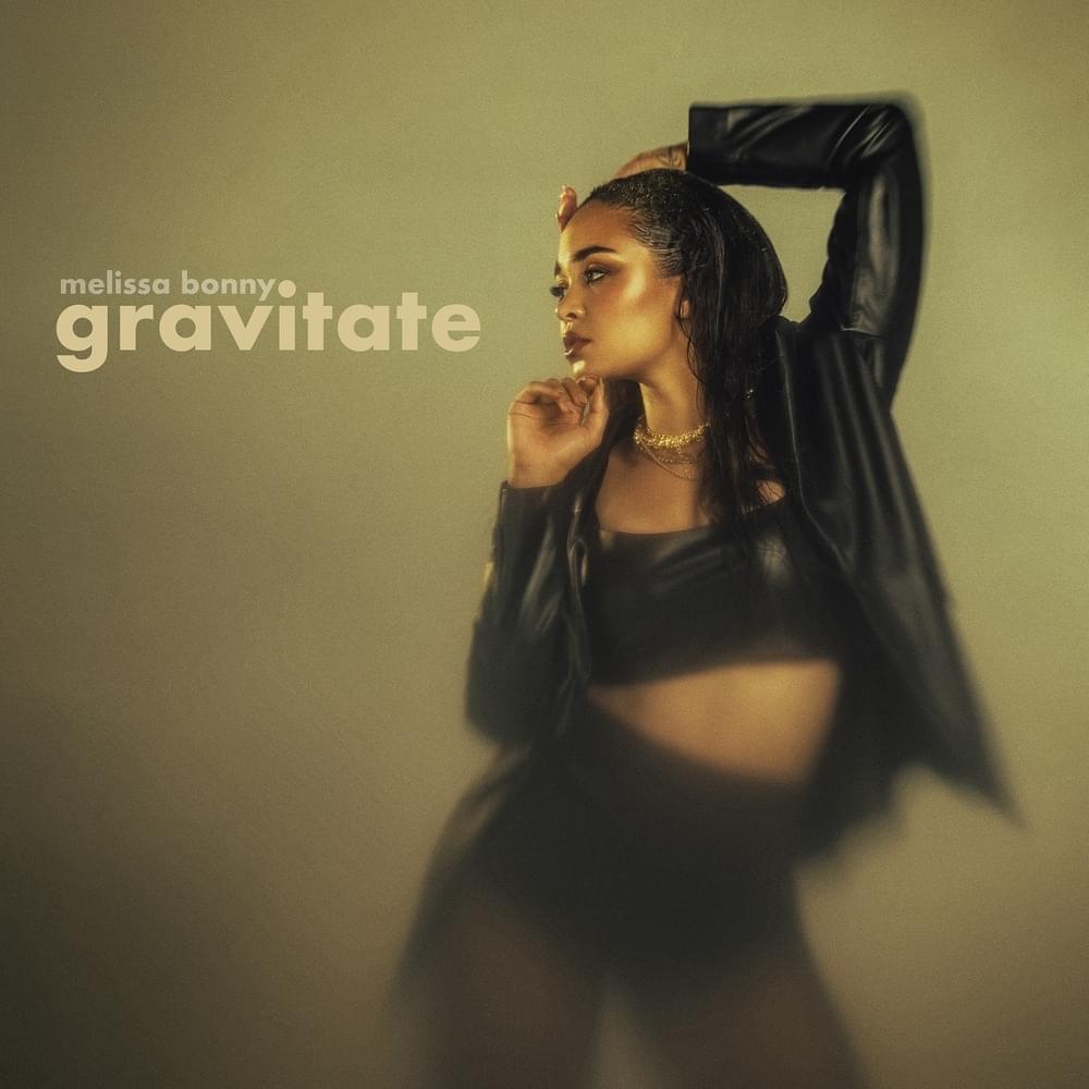 Premier! Melissa Bonny – Gravitate