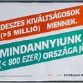Javaslat új "Orbán megy..." plakátokra...