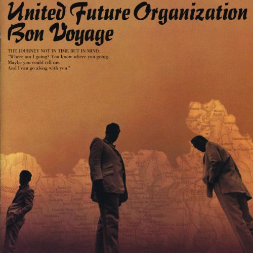 United-Future-Organization-Bon-Voyage.jpg