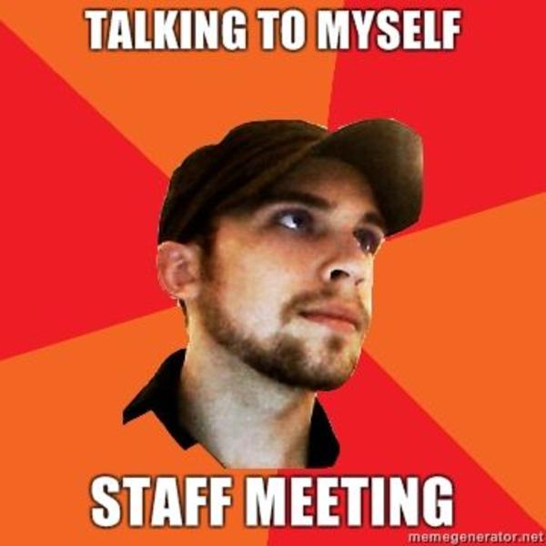 talking-to-myself-staff-meeting.jpg