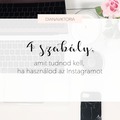 4 szabály, amit tudnod kell, ha használod az Instagramot