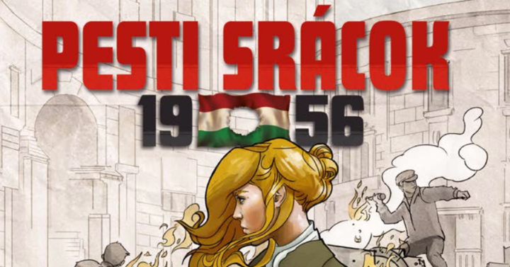 Pesti Srácok 1956 társasjáték | Tisztelet a hősöknek!