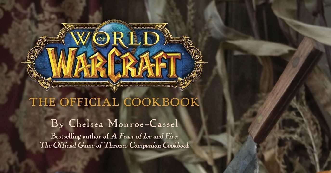 Októberben érkezik a hivatalos World of Warcraft szakácskönyv