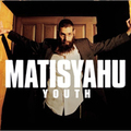 Matisyahu - Youth (2006)