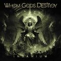 Whom Gods Destroy: Insanium (2024)