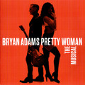 Bryan Adams: Pretty Woman – The Musical (2023)