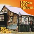 The Dead Daisies: Lookin' For Trouble (2025)