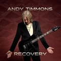 Andy Timmons: Recovery (2025)