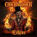 Circus Of Rock: Hellfire (2025)
