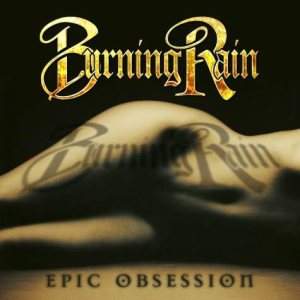 burning_rain_epic_obsession.jpg